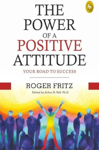 The Power of A Positive Attitude