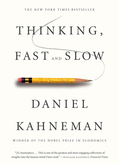 Thinking, Fast and Slow