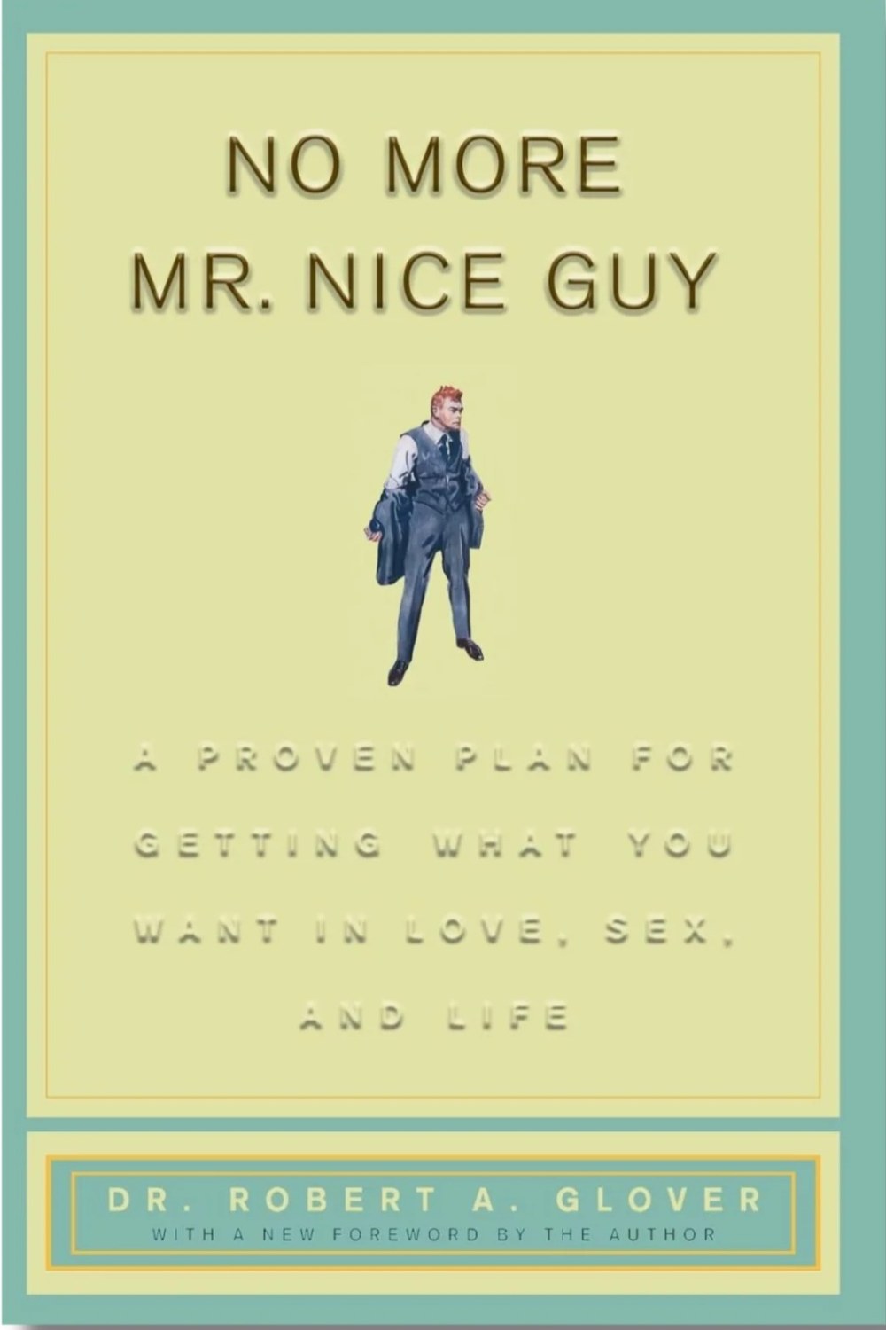 No More Mr. Nice Guy