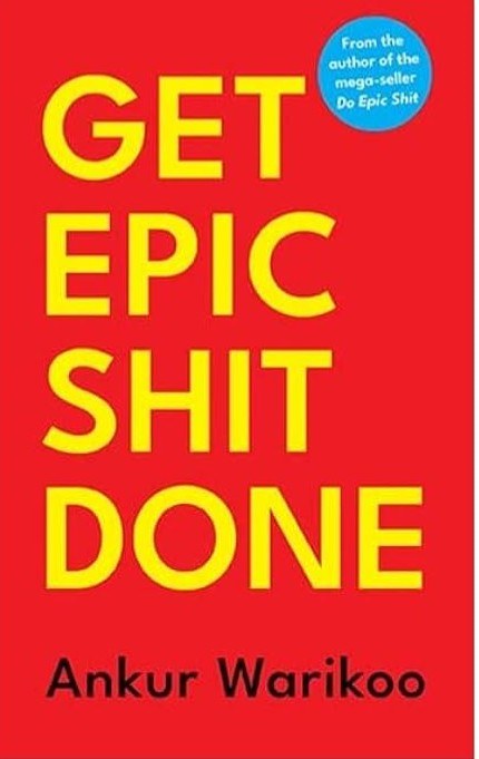 GET EPIC SHIT DONE