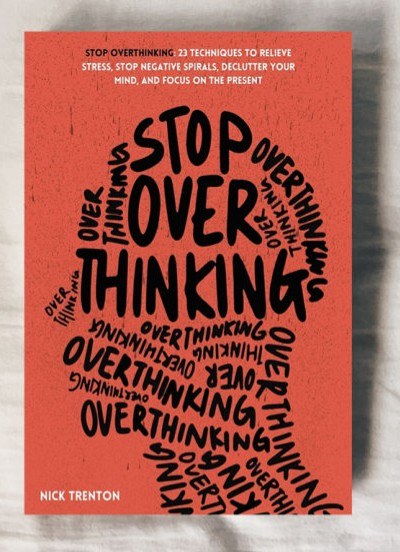 Stop Overthinking