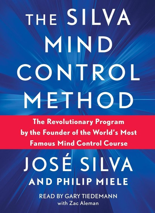 The Silva Mind Control Method