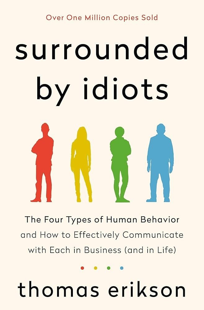 Surrounded by Idiots