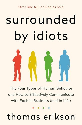 Surrounded by Idiots