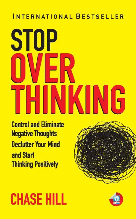 Stop Overthinking Chase Hill (Yellow Cover)