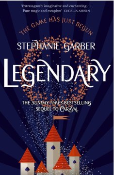 Legendary (Caraval Book 2)