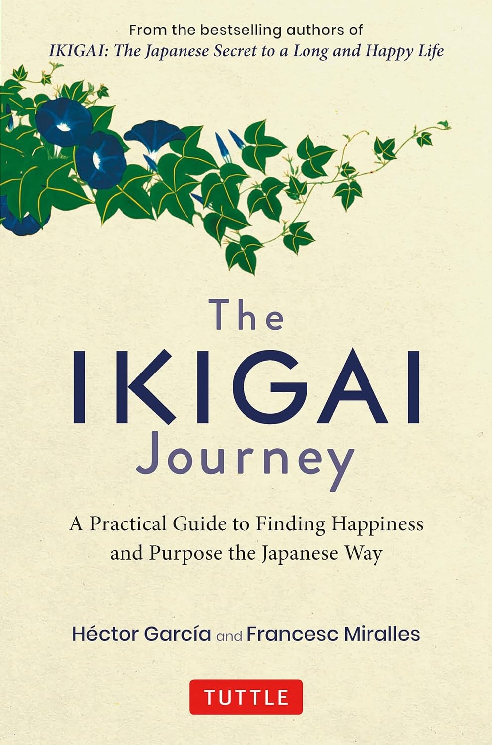 Ikigai Journey: A Practical Guide to Finding Happiness and Purpose (Hard Cover)